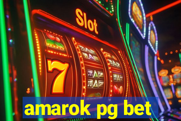 amarok pg bet